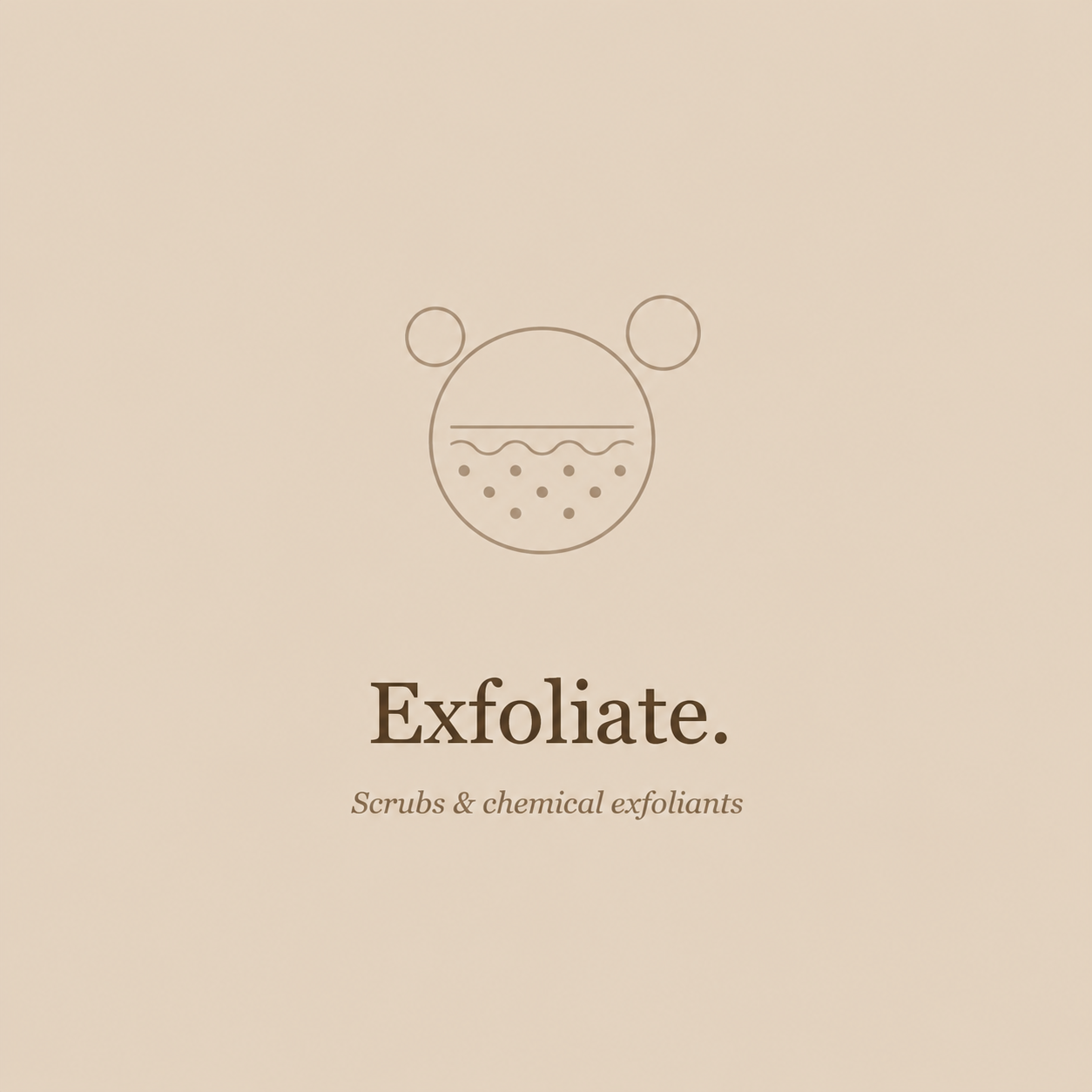 EXFOLIATE